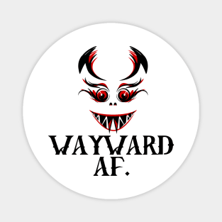 Wayward AF Magnet